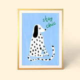 Stay Chic Dalmatian Dog Print A4 - Eleanor Bowmer